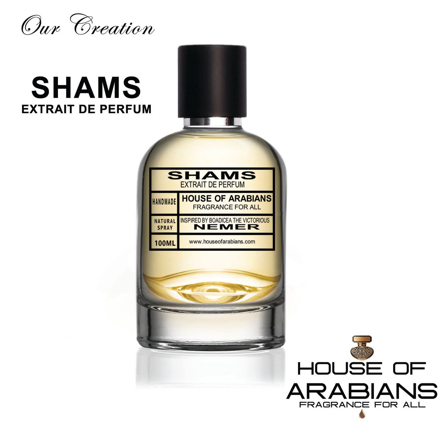 Shams Our Creation of (Nemer Inspired By Boadicea The Victorious)